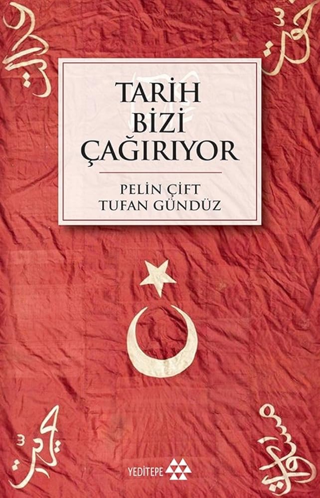 Tarih Bizi Çağırıyor (Turkish Edition) cover image